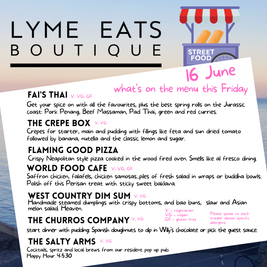 Lyme Regis street food market 16 June menu includes pizza, Persian chicken, Spanish churros, French crepes, Asian dumplings, Thai and local beverages.