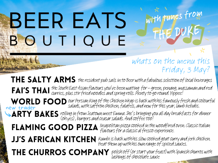 Menu for Beer Eats Botique 3 May 2024 includes Thai curry, Pizza, Persian wraps, spanish Churros, British all day Breakfasts, African kitchen, and local beverages from The Salty Arms